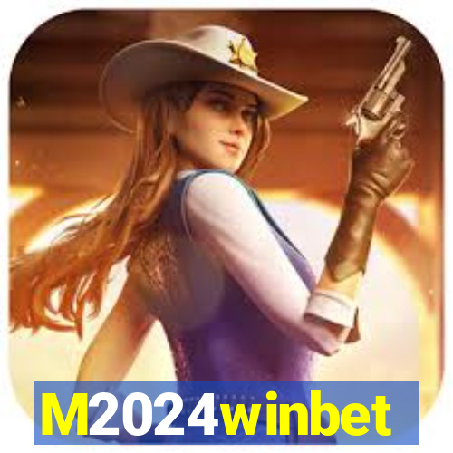 M2024winbet