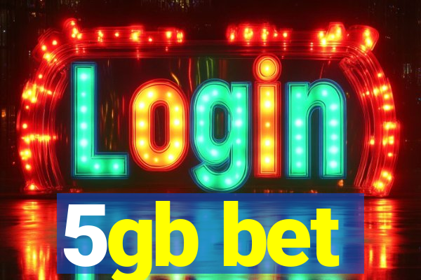 5gb bet