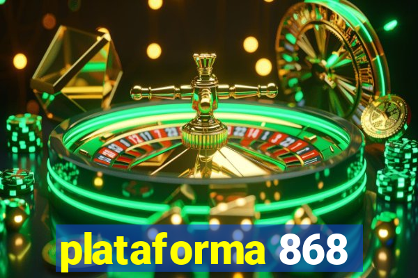 plataforma 868