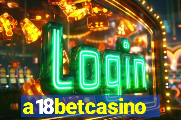 a18betcasino