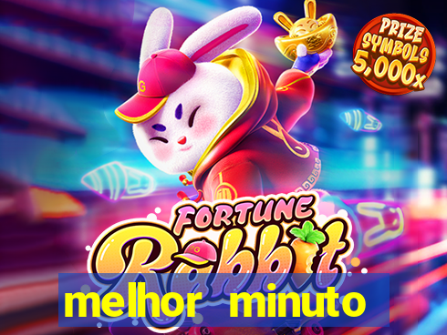 melhor minuto fortune ox