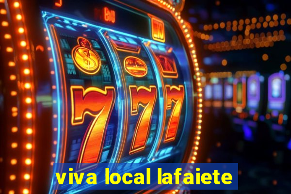 viva local lafaiete