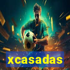 xcasadas