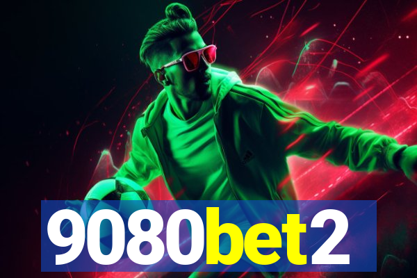 9080bet2