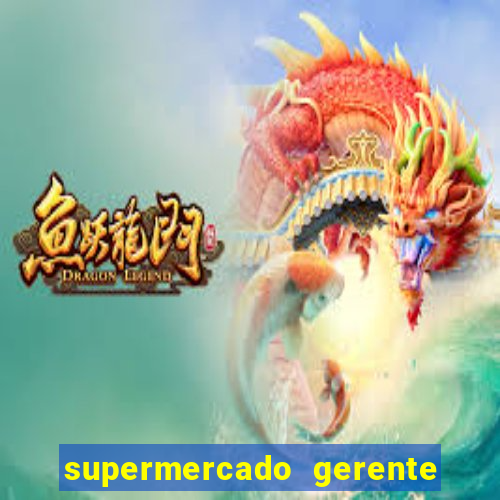 supermercado gerente simulator dinheiro infinito