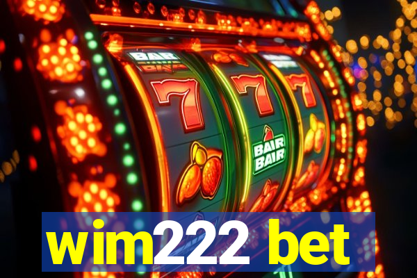 wim222 bet