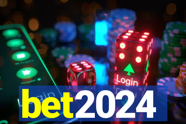 bet2024