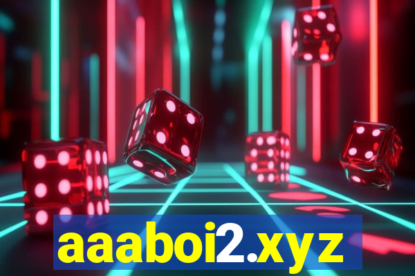 aaaboi2.xyz