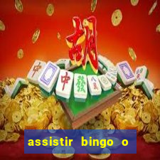 assistir bingo o rei das manhas filme completo dublado