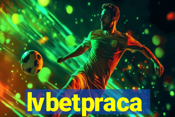 lvbetpraca