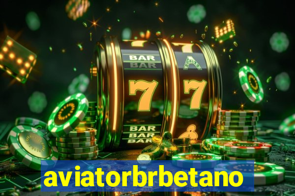 aviatorbrbetano