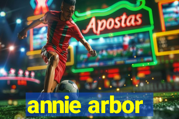 annie arbor