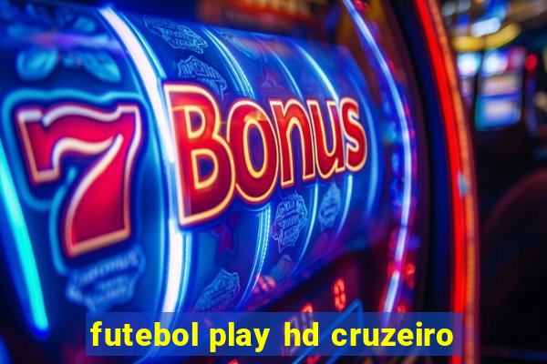 futebol play hd cruzeiro