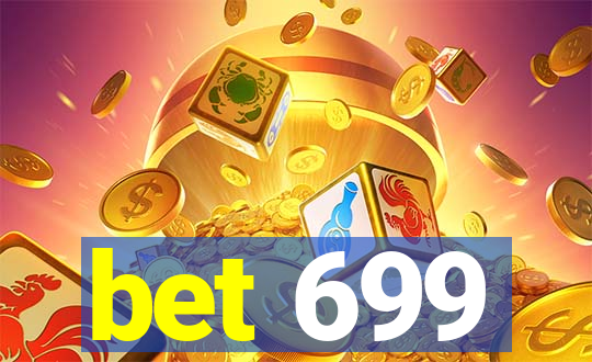 bet 699