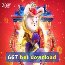 667 bet download