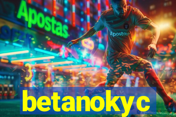 betanokyc