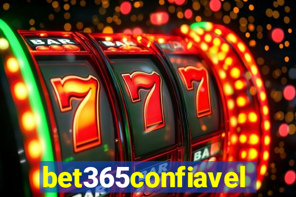 bet365confiavel