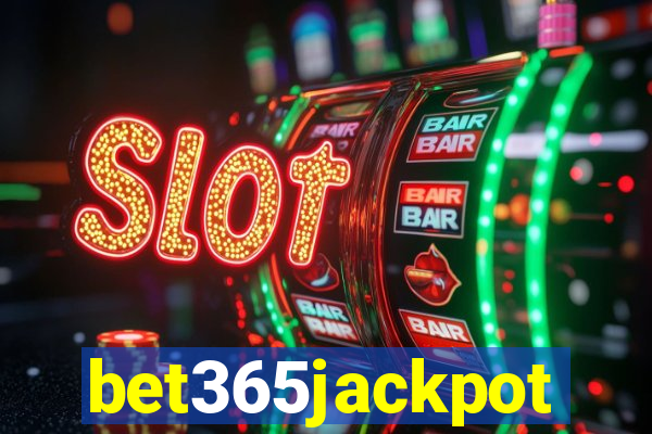 bet365jackpot