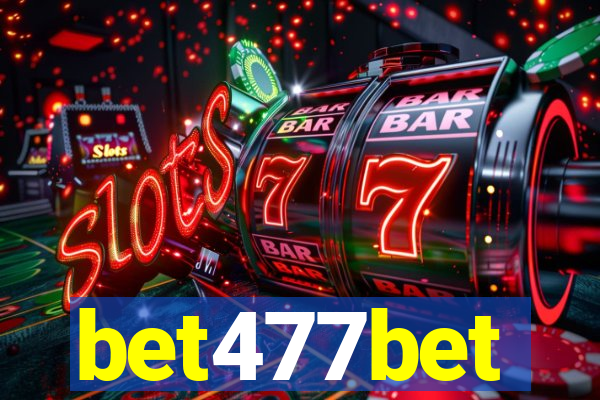 bet477bet