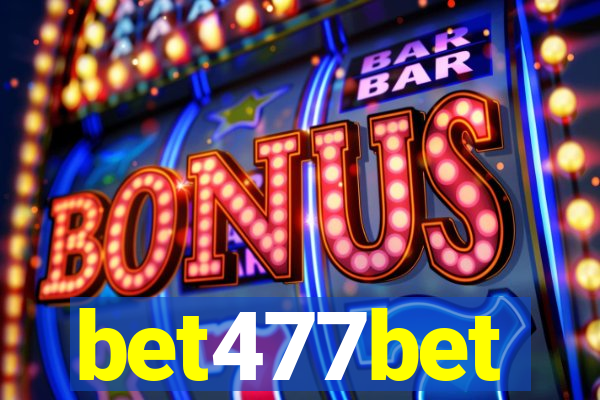 bet477bet