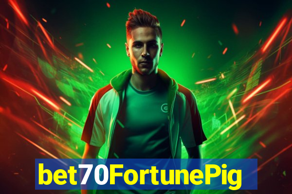 bet70FortunePig