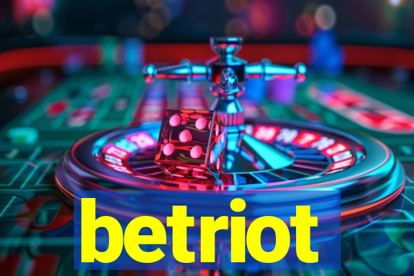 betriot