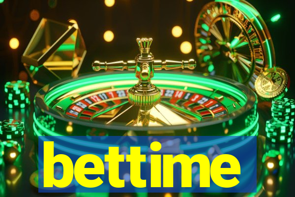 bettime