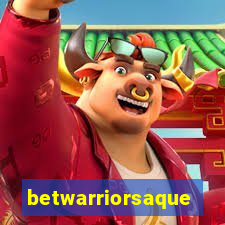 betwarriorsaque