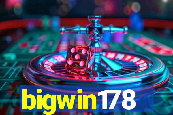 bigwin178