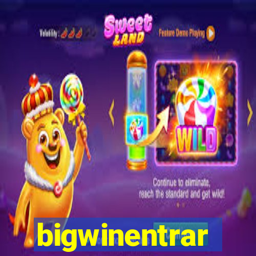 bigwinentrar