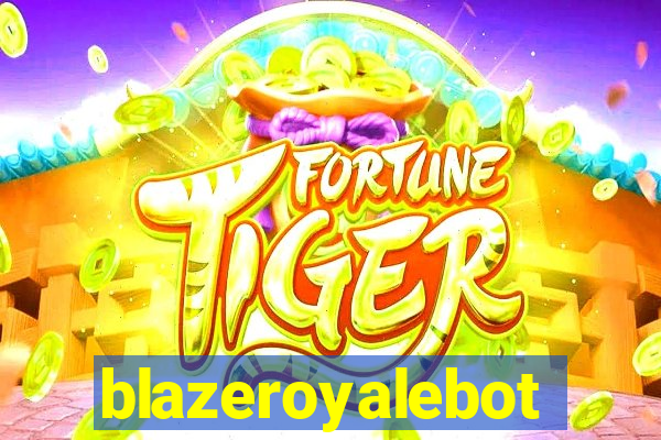 blazeroyalebot