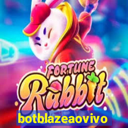 botblazeaovivo