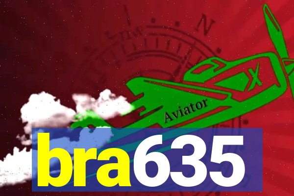 bra635