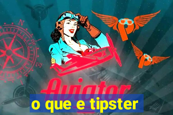 o que e tipster