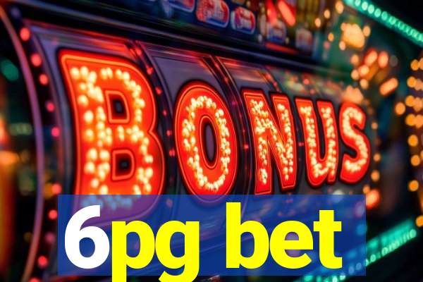 6pg bet