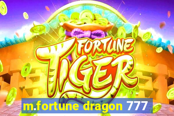 m.fortune dragon 777