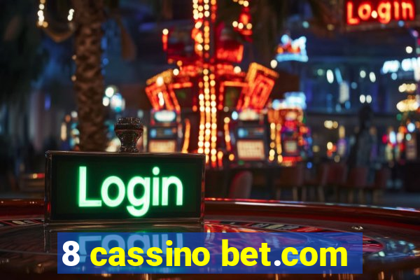 8 cassino bet.com