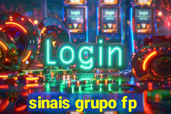 sinais grupo fp