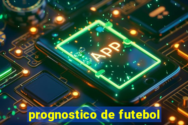 prognostico de futebol