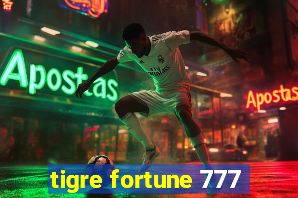 tigre fortune 777