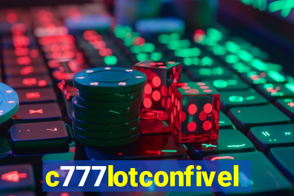 c777lotconfivel