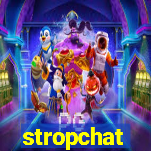 stropchat