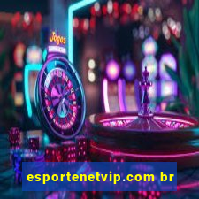 esportenetvip.com br