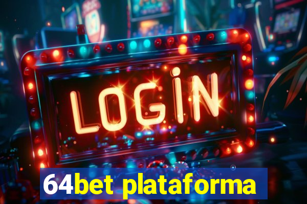 64bet plataforma