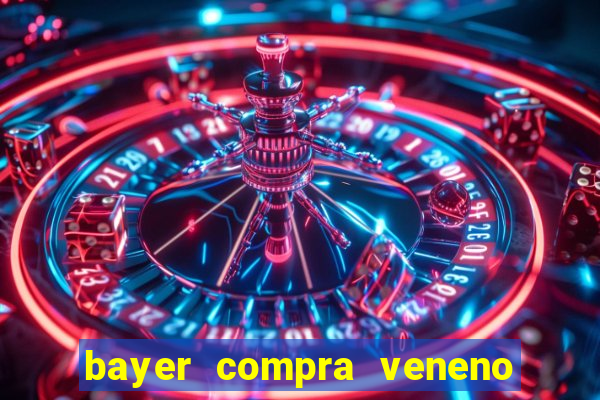 bayer compra veneno de cobra