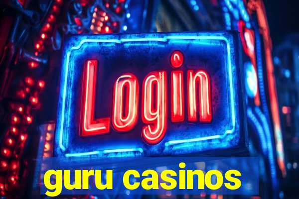 guru casinos