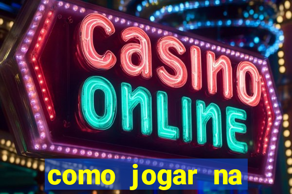 como jogar na roleta cassino