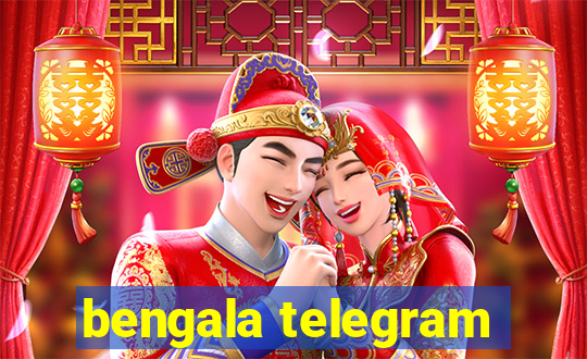 bengala telegram