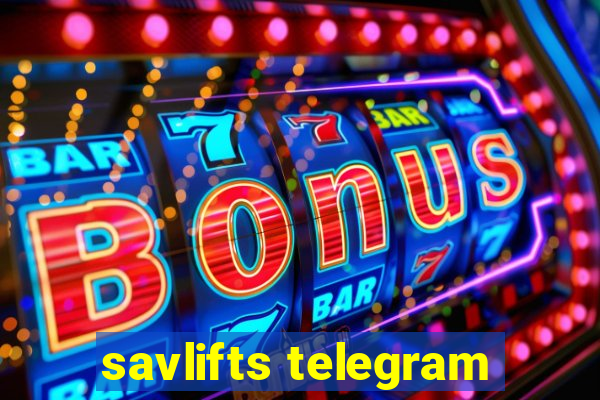 savlifts telegram