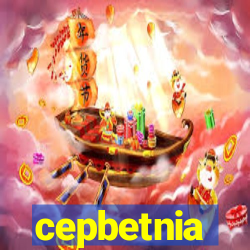 cepbetnia